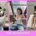 เปิดวาร์ป eve-prapassorn - idoljung.com
