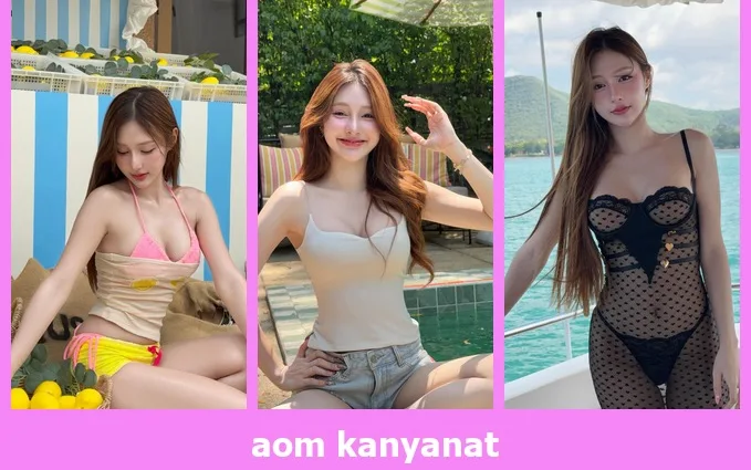 เปิดวาร์ป aom kanyanat - idoljung